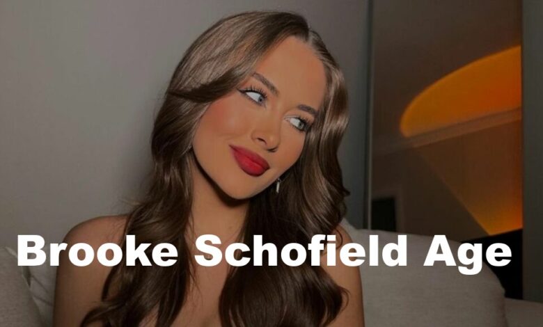 Brooke Schofield Age