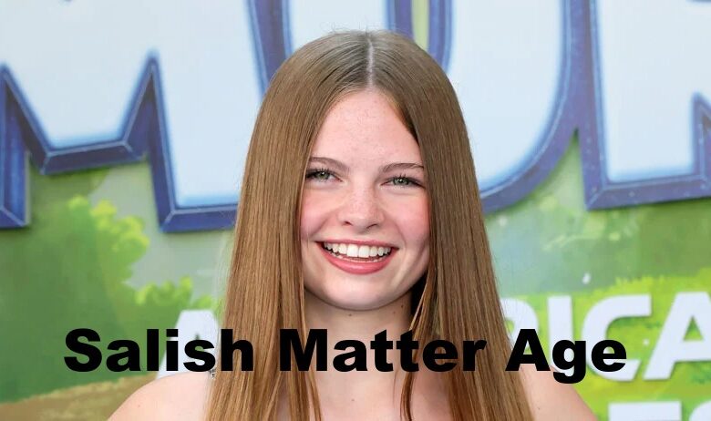Salish Matter Age