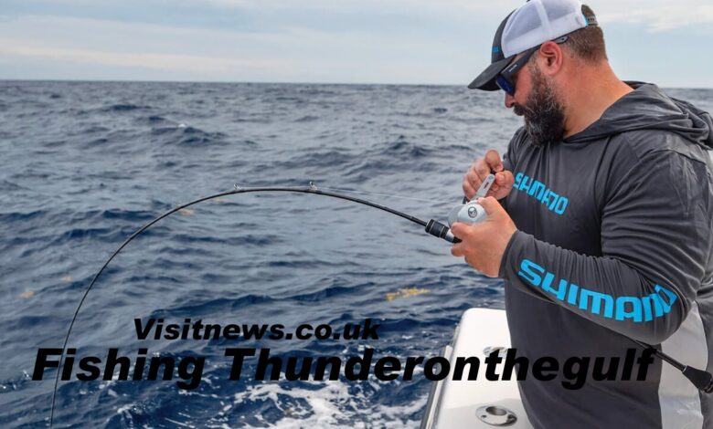 Fishing Thunderonthegulf